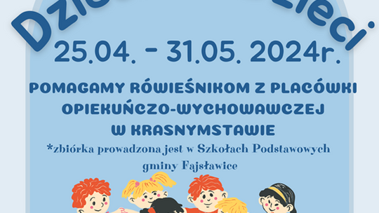 Plakat informuje o akcji charytatywnej "Dzieci dla dzieci", organizowanej przez Gminny Ośrodek Kultury w Fajsławicach