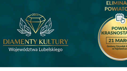 Grafika przedstawia informację o konkursie Diamenty Kultury Województwa Lubelskiego 2025