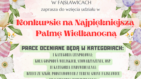 Plakat informuje o Konkursie na Najpiękniejszą Palmę Wielkanocną