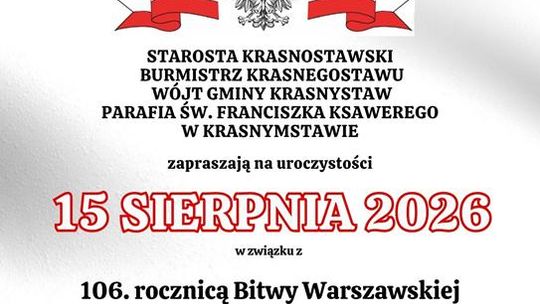 Powiat Krasnostawski  zaprasza na uroczystości patriotyczne - 15 sierpnia 2026r.