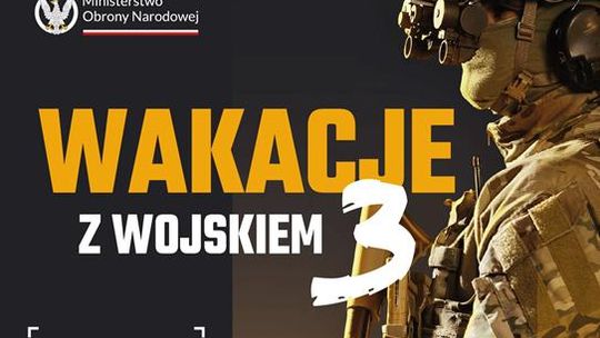 Wakacje z wojskiem - przeżyj lato pełne wyzwań i nowych doświadczeń
