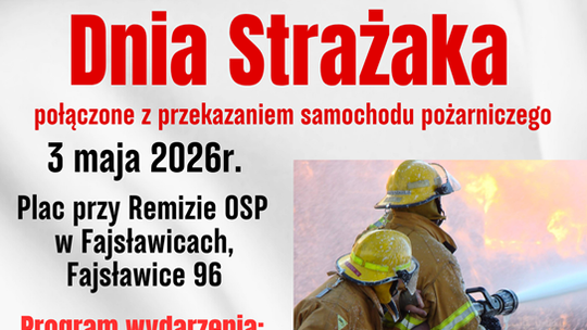 Plakat informuje o Gminnych Obchodach Dnia Strażaka, które odbeda się 3 maja 2026r. na placu przy Gminnym Ośrodku Kultury w Fajsławicach
