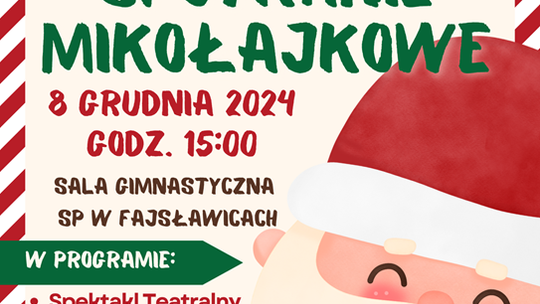 Plakat informuje o spotkaniu mikołajkowym, które odbędzie się 8 grudnia 2024r. o godz. 15:00 w sali gimnastycznej Szkoły Podstawowej im. Powstańców Styczniowych w Fajsławicach