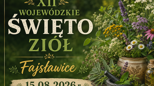 Zapraszamy na XII Wojewódzkie Święto Ziół