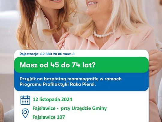 Plakat informuje o bezpłatnych badaniach mammograficznych w Gminie Fajsławice, które odbędą się 12 listopada 2024r., godz. 11:00 - 17:00, przy budynku urzędu gminy