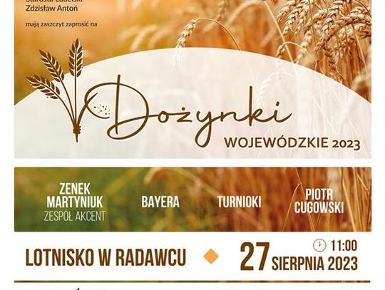 Plakat informuje o Dożynkach Wojewódzkiech, które odbędą się 27 sierpnia 2023r. na lotnisku w Radawcu