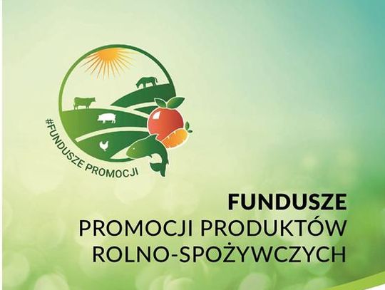 ulotka informuje o funduszach promocji produktów rolno-spożywczych