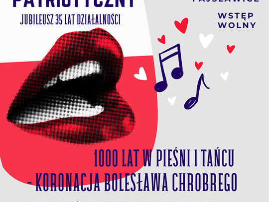 Plakat informuje o koncercie patriotycznym pt. "1000 lat w pieśni i tańcu – koronacja Bolesława Chrobrego”, który odbędzie się 15 sierpnia 2025r.