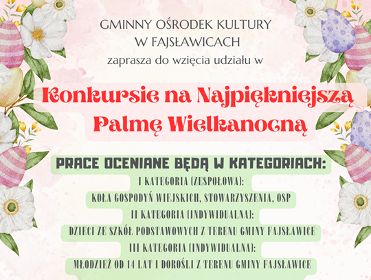 Konkurs na Najpiękniejszą Palmę Wielkanocną Plakat informuje o Konkursie na Najpiękniejszą Palmę Wielkanocną