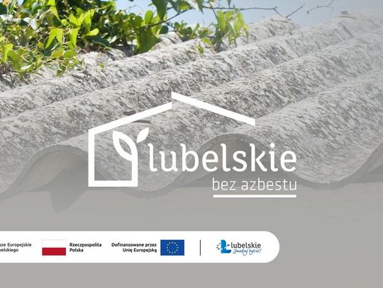 "Lubelskie bez azbestu"