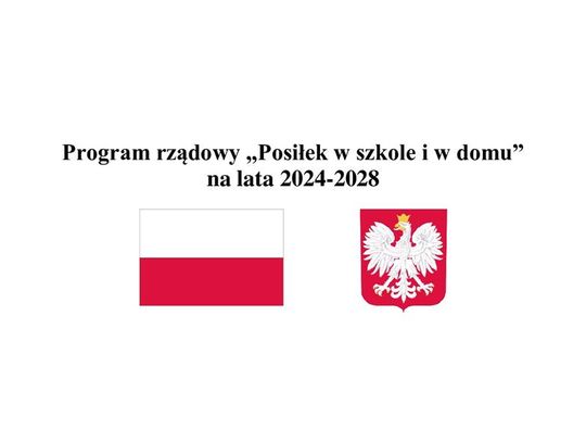 Program rządowy „Posiłek w szkole i w domu” na lata 2024-2028