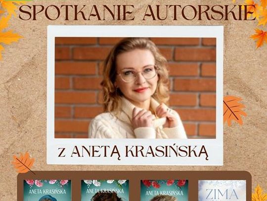 Spotkanie autorskie z Anetą Krasińską Plakat informuje o spotkaniu autorskim z Anetą Krasińską, które odbędzie się 14 listopada 2025r. w Urzędzie Gminy Fajsławice