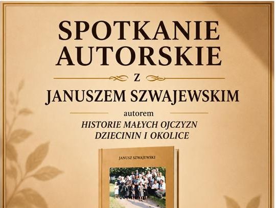Plakat informuje o Spotkaniu autorskim z Januszem Szwajewskim, które odbędzie się 14 czerwca 2026r. w siedzibie Towarzystwa Przyjaciół Fajsławic