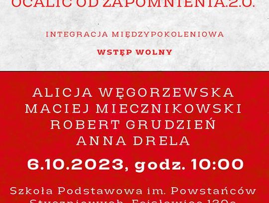 Plakat informuje o koncercie edukacyjno-patriotycznym "TRADYCJA, TERAŹNIEJSZOŚĆ, PRZYSZŁOŚĆ. OCALIĆ OD ZAPOMNIENIA.2.0.", który odbędzie się 6 października 2023r. w Szkole Podstawowej w Fajsławicach