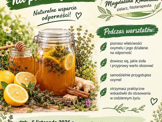Plakat informuje o warsztatach tworzenia oksymeli w Gminnym Ośrodku Kultury w Fajsławicach, które odbędą się 6 listopada 2026r.