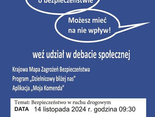 Plakat informuje o Debacie społecznej pt.: "Bezpieczeństwo w ruchu drogowym", która odbędzie się 14 listopada 2024r. w sali konferencyjnej  Urzędu Gminy Fajsławice