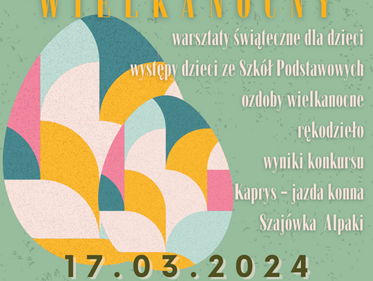 Plakat informuje o Kiermaszu Wielkanocnym, który odbędzie się 17 marca 2024r. o godzinie 14:00 w sali widowiskowej Gminnego Ośrodka kultury w Fajsławicach