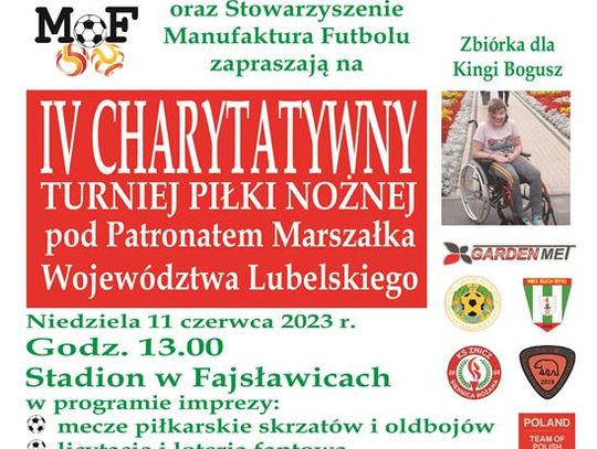 Plakat informuje o IV Charytatywnym Turnieju Piłki Nożnej pod Patronatem Marszałka Województwa Lubelskiego, który odbędzie się 11 czerwca 2023r. na boiskach sportowych w Fajsławicach