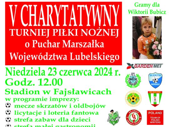 Plakat informuje o V Charytatywnym Turnieju Piłki Nożnej, który odbędzie się 23 czerwca 2024r. na boiskach sportowych w Fajsławicach