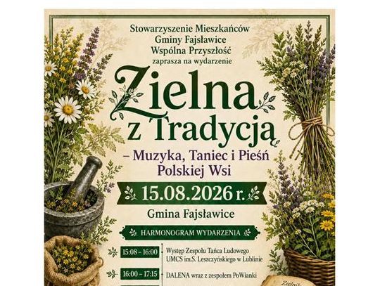 Plakat informuje o wydarzeniu „Zielna z Tradycją – Muzyka, Taniec i Pieśń Polskiej Wsi”, które odbędzie się 15 sierpnia 2026r. na terenie Gminy Fajsławice