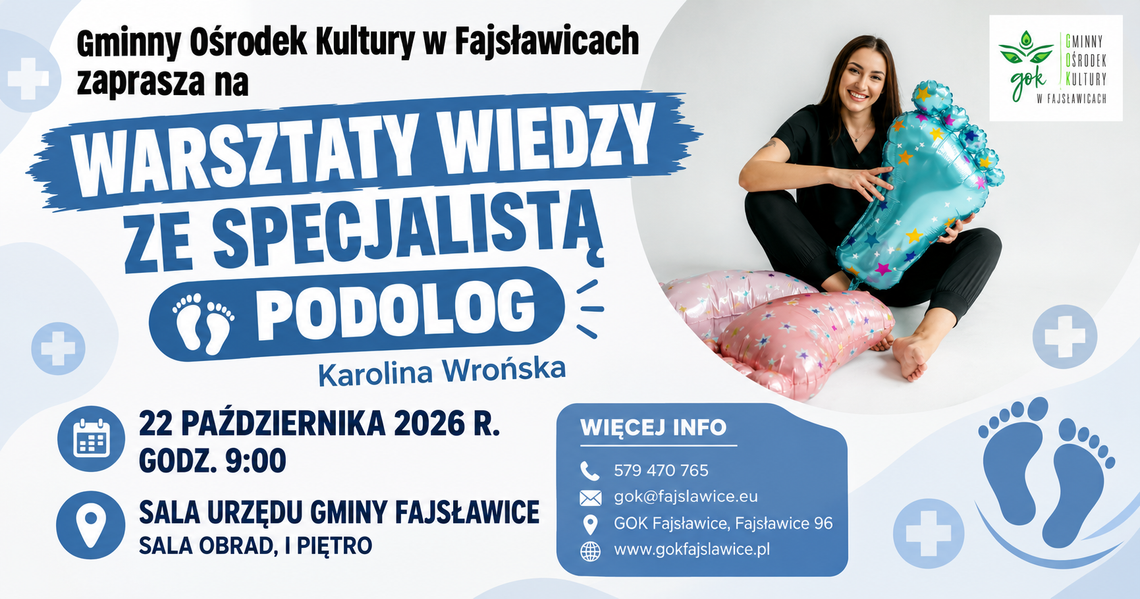 BEZPŁATNE WARSZTATY WIEDZY „Spotkanie ze Specjalistą” - PODOLOG Plakat informuje o „Spotkaniu ze Specjalistą” - PODOLOGIEM, które odbędzie się 22 października 2026r. w Urzędzie Gminy Fajsławice