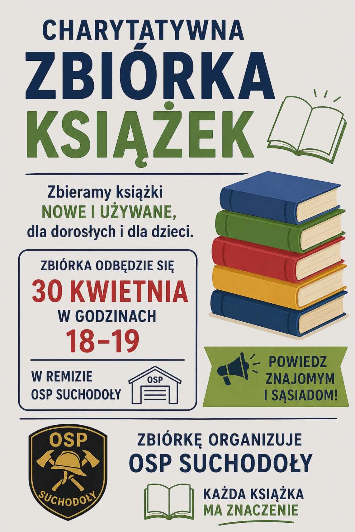 Plakat informuje o charytatywnej zbiórce książek organizowanej przez OSP Suchodoły, która odbedzie się 18-19 kwietnia 2026r. w godzinach od 18:00 do 19:00 w remizie OSP w Suchodołach