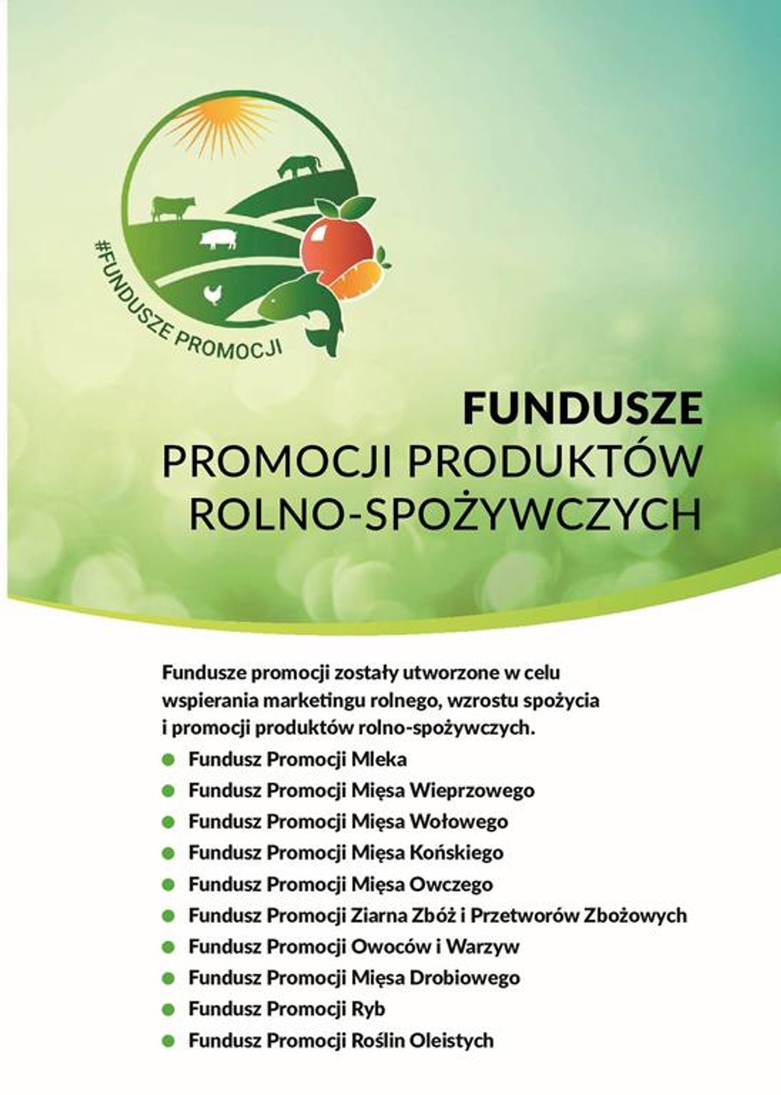 FUNDUSZE PROMOCJI PRODUKTÓW ROLNO-SPOŻYWCZYCH ulotka informuje o funduszach promocji produktów rolno-spożywczych