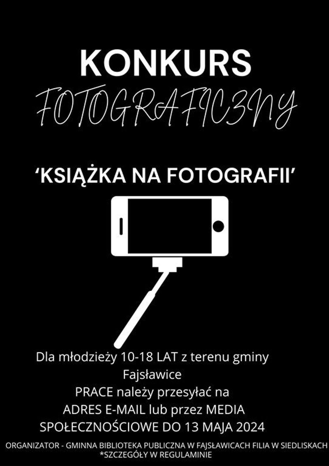 Plakat informuje o konkursie fotograficznym pn.: "Książka na fotografii", organizowanym przez Gminną Bibliotekę Publiczną w Fajsławicach