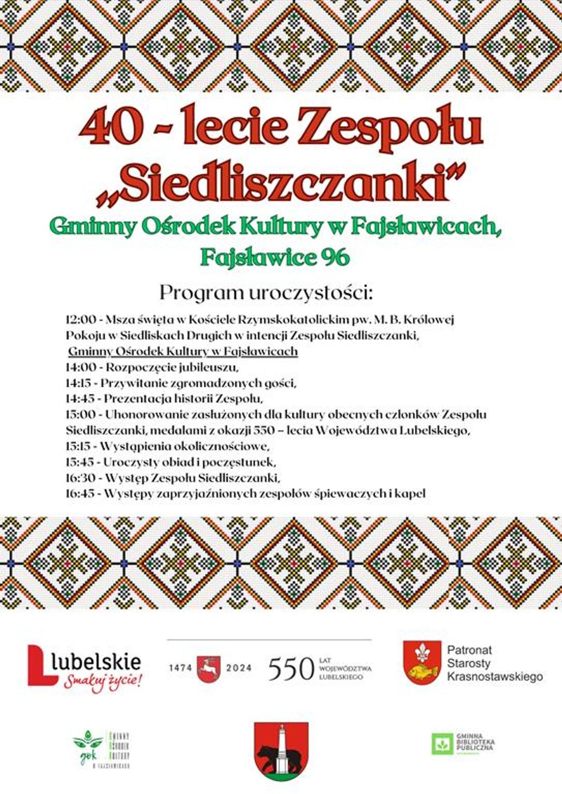 Plakat informuje o Jubileuszu 40-lecia Zespołu Śpiewaczego "Siedliszczanki", który odbędzie się 22 września 2024r. w sali widowiskowej GOK w Fajsławicach