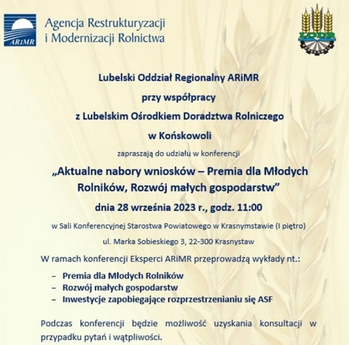 Plakat informuje o Konferencji "Aktualne nabory wniosków - premia dla Młodych Rolników, Rozwój małych gospodarstw", która odbędzie się  28 września 2023r. o godz. 11:00 w Starostwie Powiatowym w Krasnymstawie