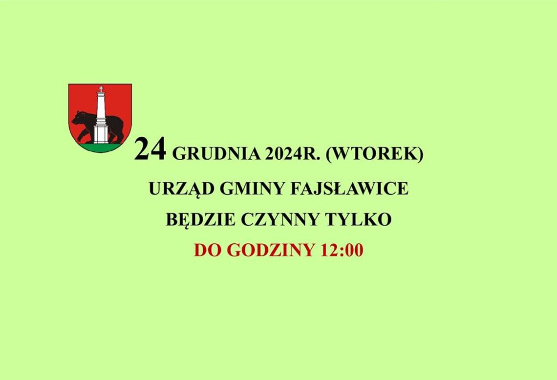 Grafika informuje o skróconych godzinach pracy Urzędu Gminy Fajsławice w dniu 24 grudnia 2024r.