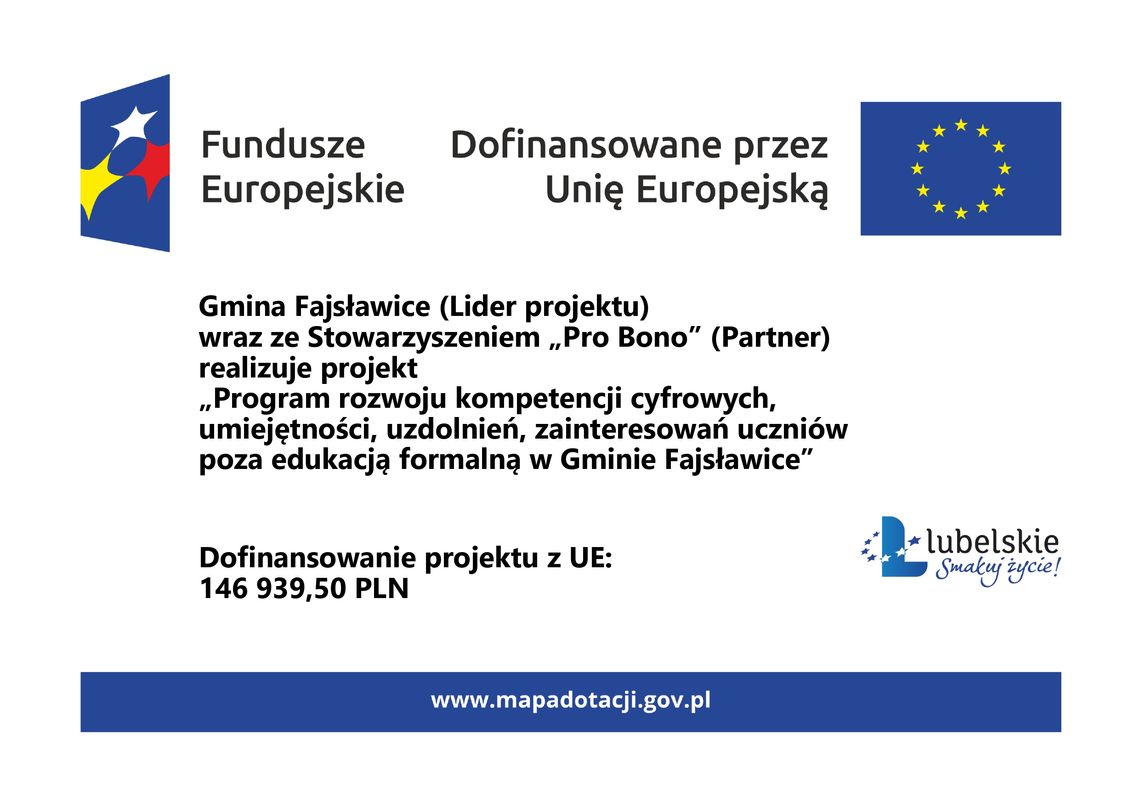 "PROGRAM ROZWOJU KOMPETENCJI CYFROWYCH, UMIEJĘTNOŚCI, UZDOLNIEŃ, ZAINTERESOWAŃUCZNIÓW POZA EDUKACJĄ FORMALNĄ W GMINIE FAJSŁAWICE"