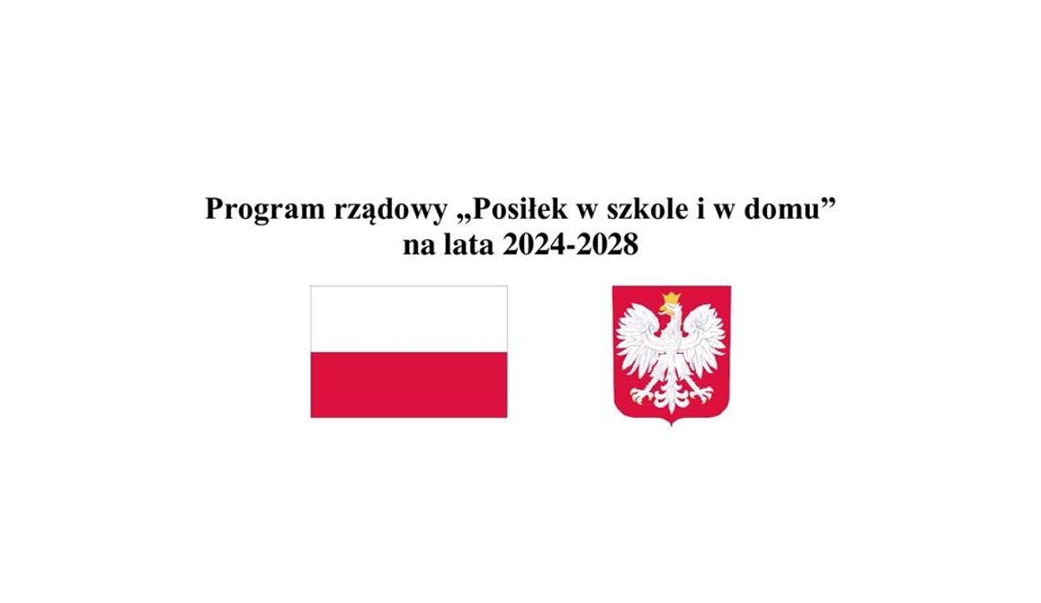 Program rządowy „Posiłek w szkole i w domu” na lata 2024-2028