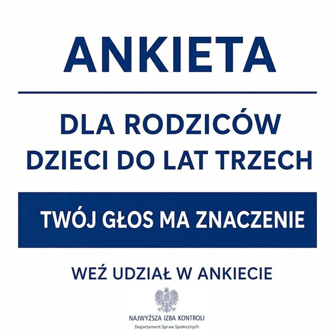 Ankieta dla rodziców dzieci do lat trzech Grafika informuje i zachęca rodziców dzieci do lat trzech do udziału w ankiecie