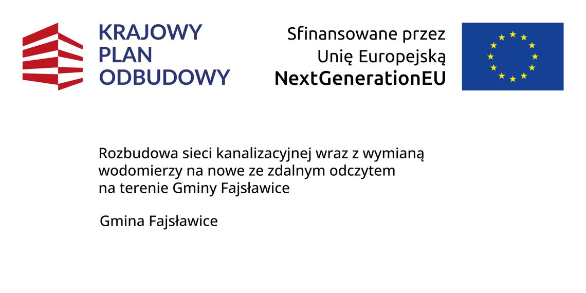 Rozbudowa sieci kanalizacyjnej wraz z wymianą wodomierzy na nowe ze zdalnym odczytem na terenie Gminy Fajsławice
