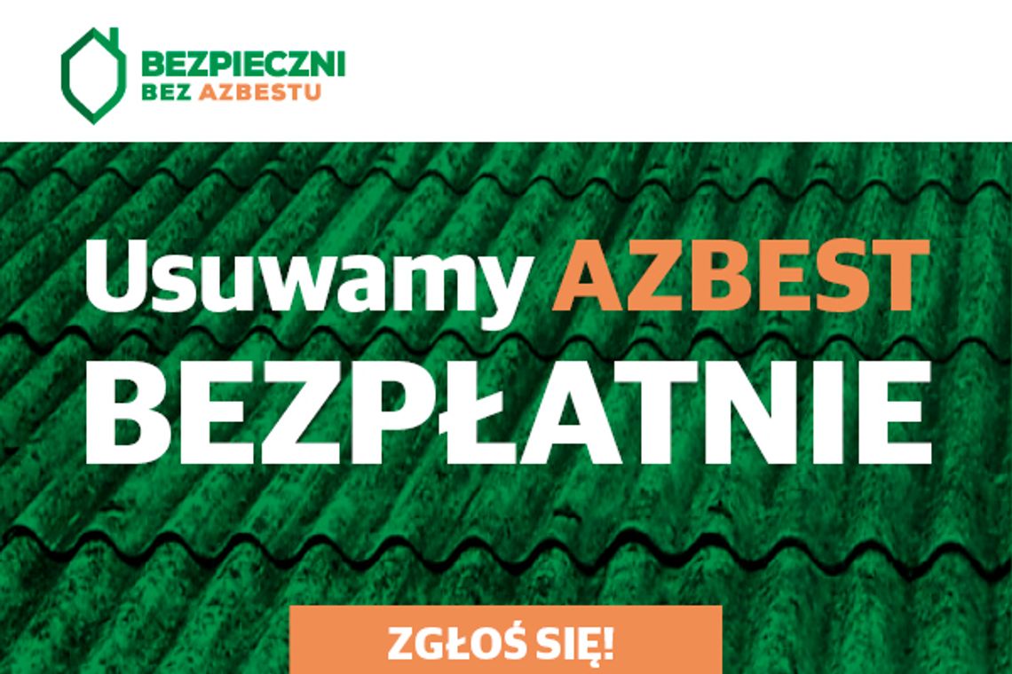 Rozpoczynamy przyjmowanie zgłoszeń na usuwanie azbestu 