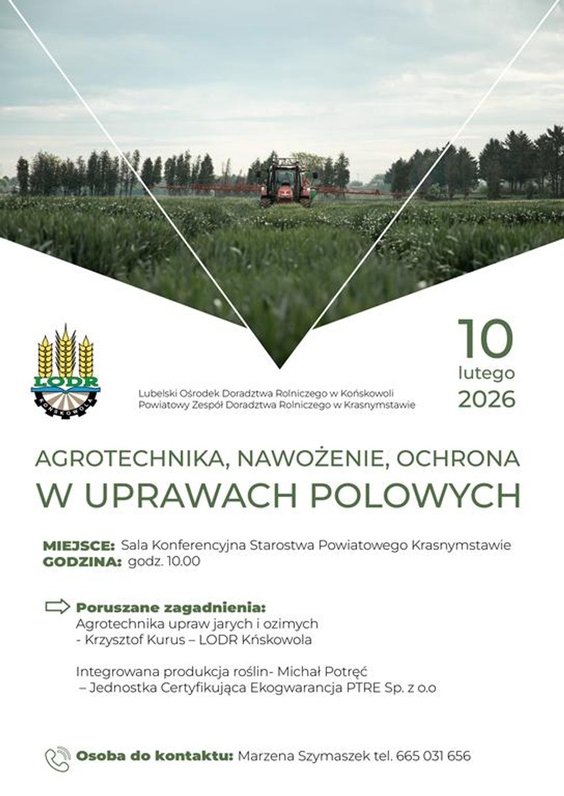 Plakat informuje o Szkolenie "Agrotechnika, nawożenie, ochrona w uprawach polowych", które odbędzie się 10 lutego 2026r. w sali konferencyjnej Starostwa Powiatowego w Krasnymstawie