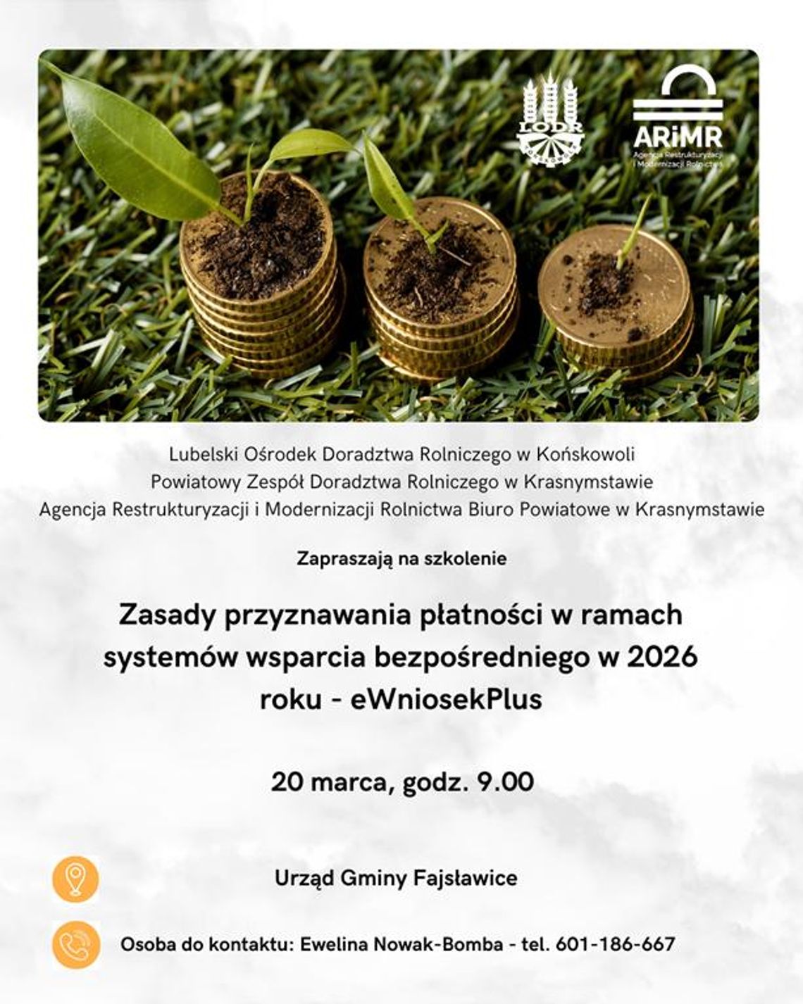 Zapraszamy na szkolenie „Zasady przyznawania płatności w ramach systemów wsparcia bezpośredniego w 2026 roku – eWniosekPlus” Plakat informuje o szkoleniu "Zasady przyznawania płatności w ramach systemów wsparcia bezpośredniego w 2026 roku - ewniosekPlus", które odbędzie się 20 marca 2026r. o godzinie 9:00 w Urzędzie Gminy Fajsławice