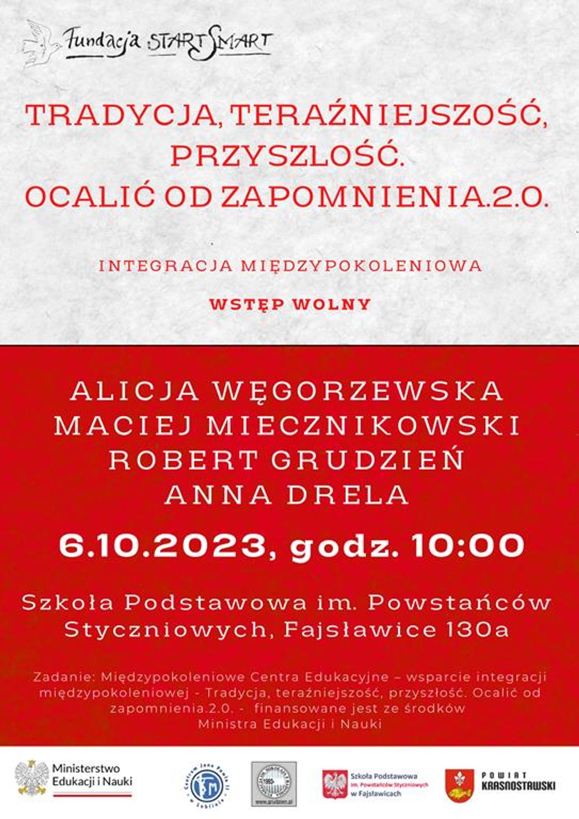 Plakat informuje o koncercie edukacyjno-patriotycznym "TRADYCJA, TERAŹNIEJSZOŚĆ, PRZYSZŁOŚĆ. OCALIĆ OD ZAPOMNIENIA.2.0.", który odbędzie się 6 października 2023r. w Szkole Podstawowej w Fajsławicach