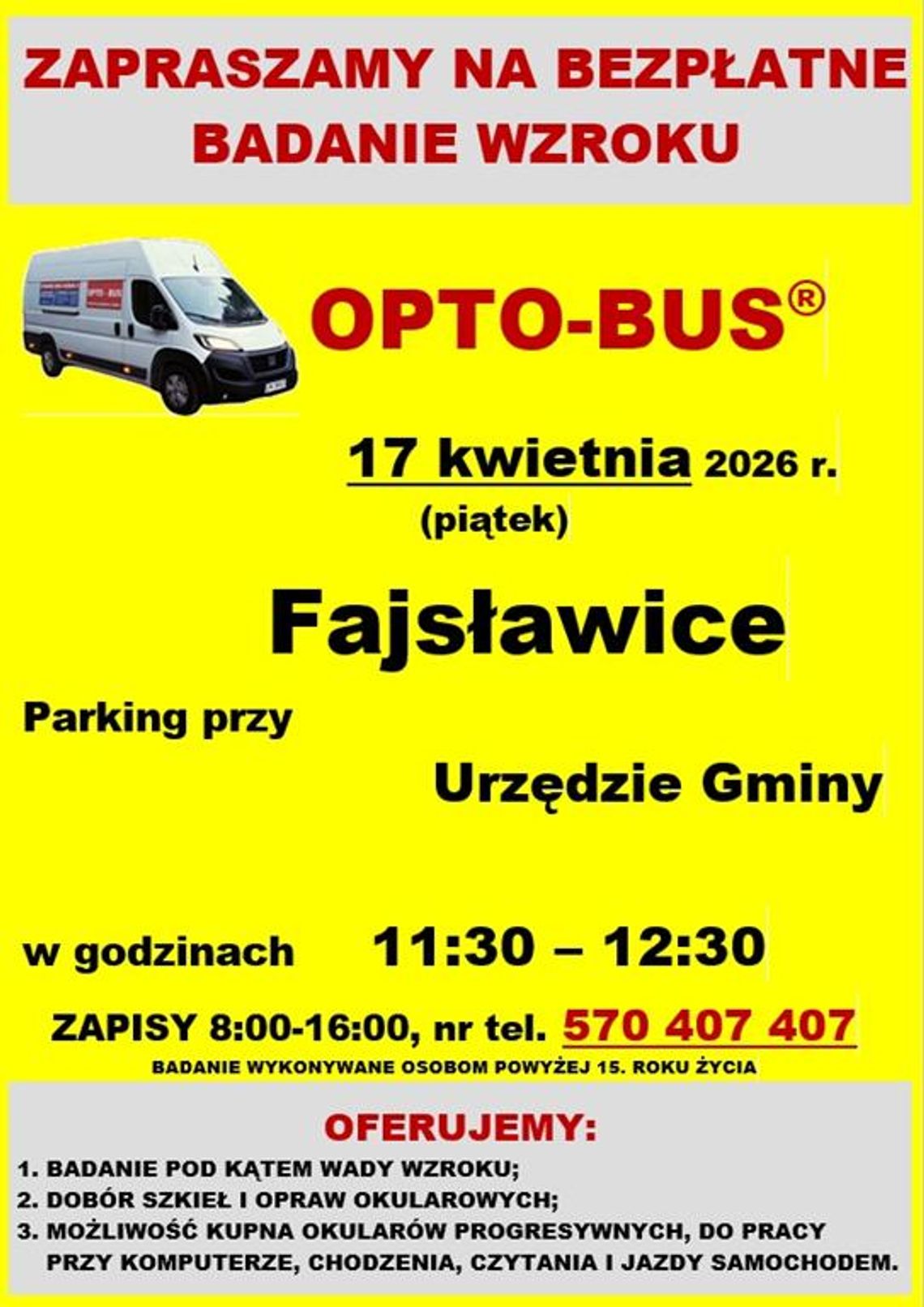 Zapisy na bezpłatne badanie wzroku Plakat informuje o zapisach na bezpłatne badanie wzroku, które odbędzie się 17 kwietnia 2026r na parkingu przy Urzędzie Gminy