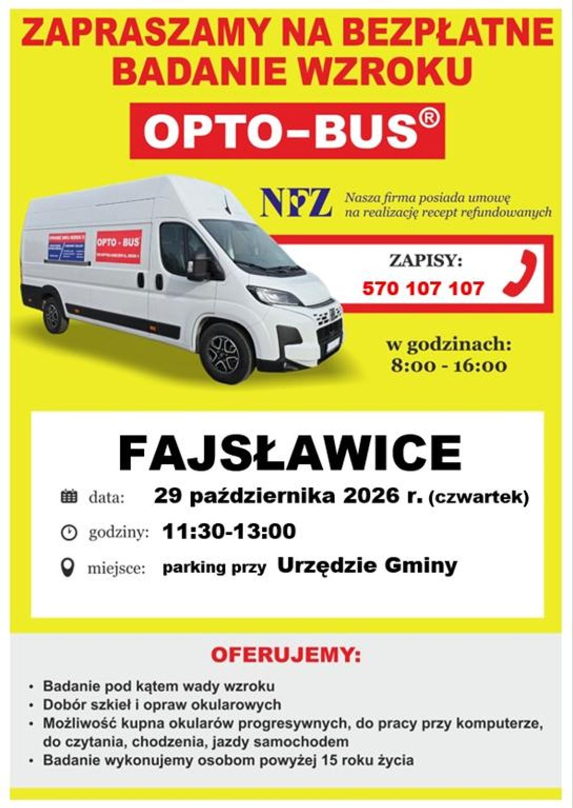 Zapisy na bezpłatne badanie wzroku Plakat informuje o zapisach na bezpłatne badanie wzroku, które odbedzie się 29 października 2026r. na parkingu przy budynku Urzędu Gminy Fajsławice