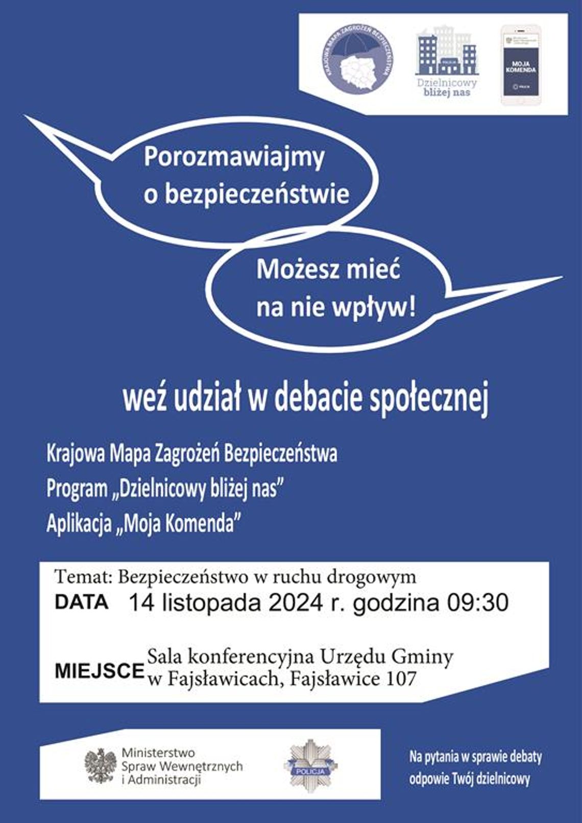 Plakat informuje o Debacie społecznej pt.: "Bezpieczeństwo w ruchu drogowym", która odbędzie się 14 listopada 2024r. w sali konferencyjnej  Urzędu Gminy Fajsławice