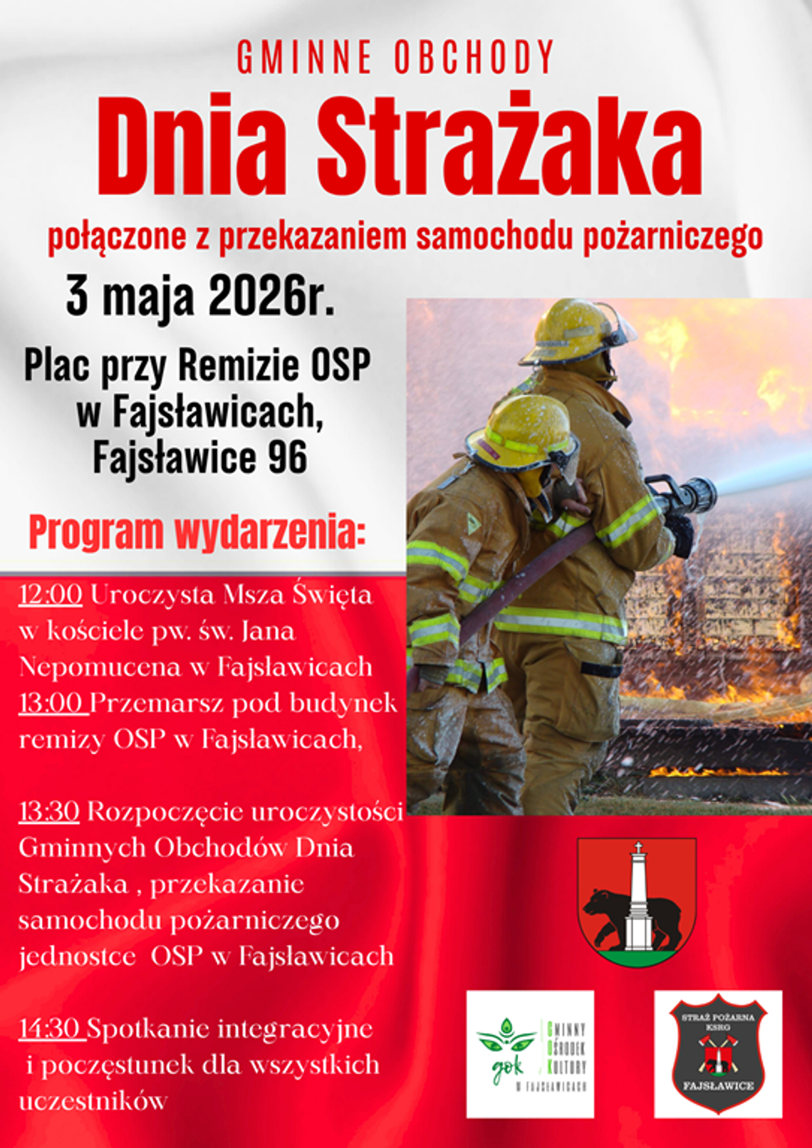 Plakat informuje o Gminnych Obchodach Dnia Strażaka, które odbeda się 3 maja 2026r. na placu przy Gminnym Ośrodku Kultury w Fajsławicach