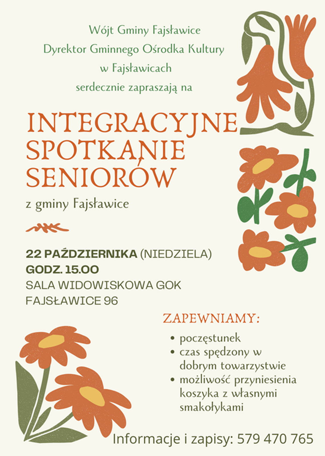 Plakat informuje o integracyjnym spotkaniu seniorów z gminy Fajsławice,  które odbędzie się 22 października 2023r. o godzinie 15:00 w sali widowiskowej Gminnego Ośrodka Kultury w Fajsławicach, Fajsłąawice 96