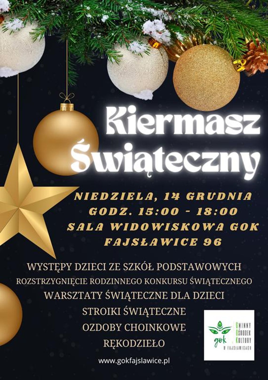 ZAPRASZAMY NA KIERMASZ ŚWIĄTECZNY W GOK FAJSŁAWICE Plakat informuje o Kiermaszu Świątecznym, który odbędzie się 14 grudnia 2025r. w sali widowiskowej Gminnego Ośrodka Kultury w Fajsławicach
