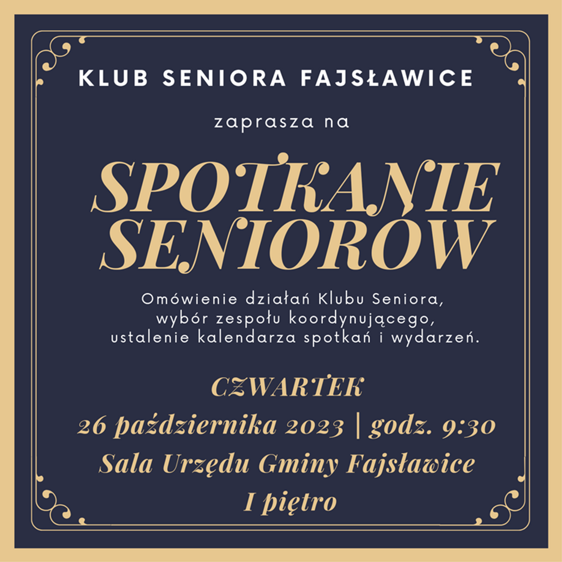 Plakat informuje o spotkaniu dla Seniorów w ramach KLUBU SENIORA FAJSŁAWICE, które odbędzie się 26 października 2023r. o godzinie 9:30 w sali obrad Urzędu Gminy Fajsławice